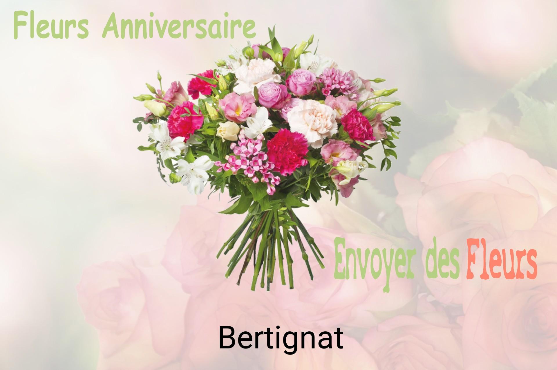 Bouquet de fleurs d’anniversaire livré à Bertignat